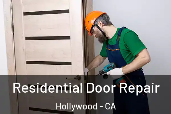  Residential Door Repair Hollywood - CA