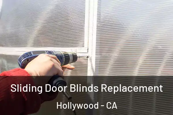 Sliding Door Blinds Replacement Hollywood - CA